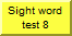 Sight word test 176-200
